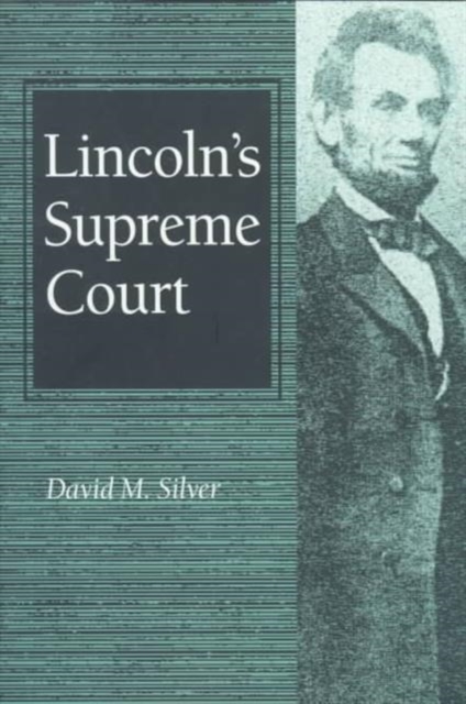 Lincoln's Supreme Court, Paperback / softback Book