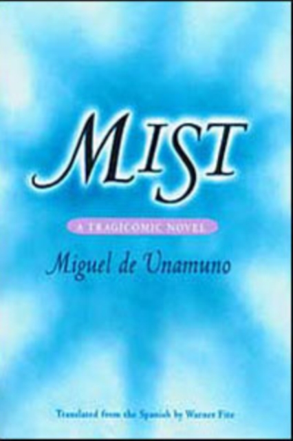 Mist : A TRAGICOMIC NOVEL, Paperback / softback Book
