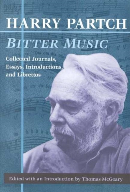 Bitter Music : Collected Journals, Essays, Introductions, and Librettos, Paperback / softback Book