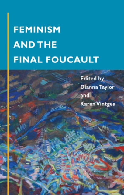 Feminism and the Final Foucault, Paperback / softback Book