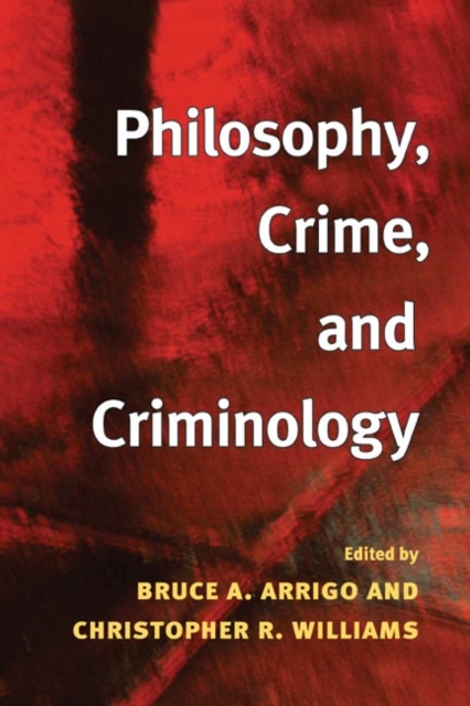 Philosophy, Crime, and Criminology, Paperback / softback Book