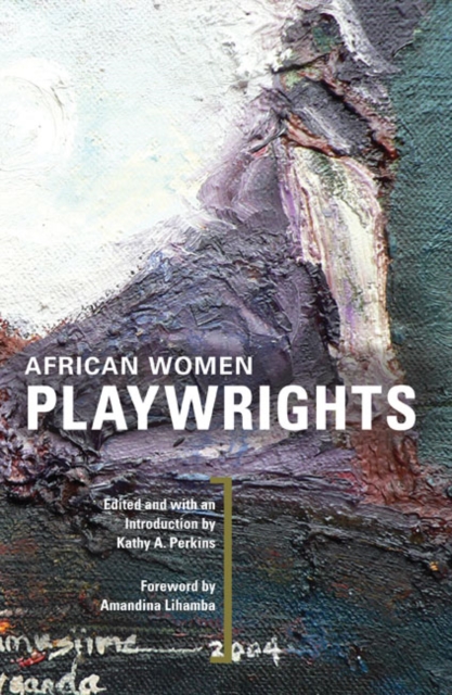 African Women Playwrights, Paperback / softback Book