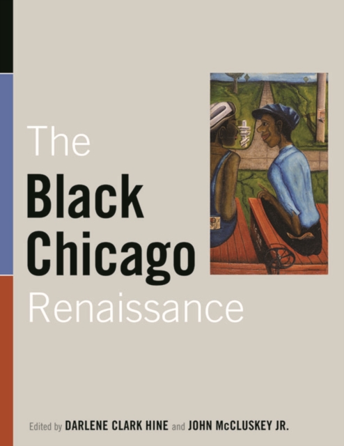 The Black Chicago Renaissance, Paperback / softback Book