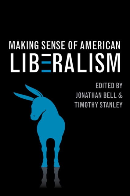 Making Sense of American Liberalism, Paperback / softback Book