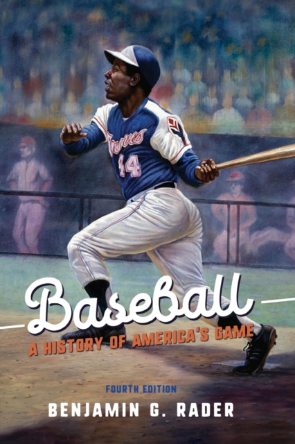 Baseball : A History of America's Game, Paperback / softback Book