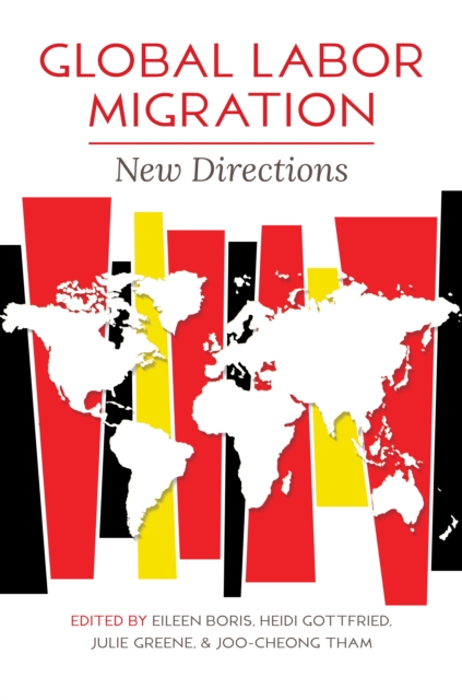 Global Labor Migration : New Directions, Paperback / softback Book