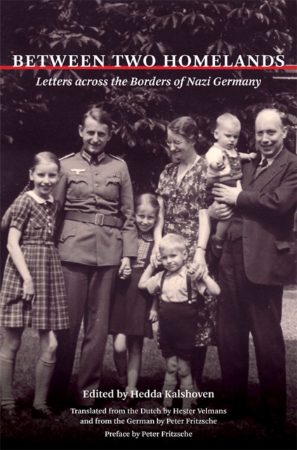 Between Two Homelands : Letters across the Borders of Nazi Germany, EPUB eBook
