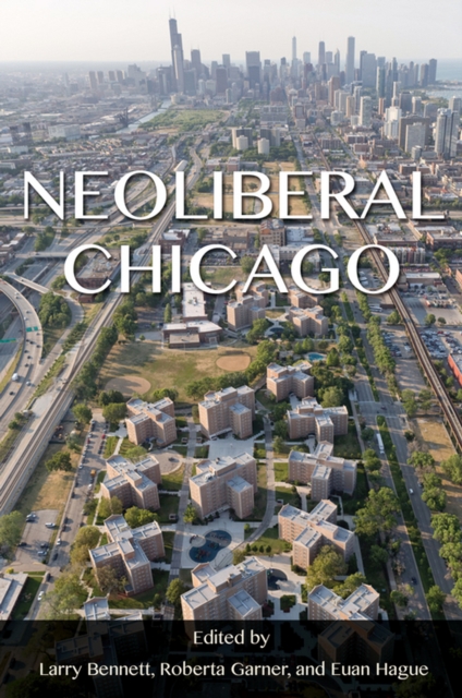 Neoliberal Chicago, EPUB eBook