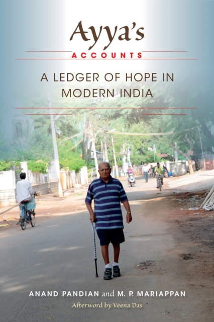 Ayya's Accounts : A Ledger of Hope in Modern India, Paperback / softback Book