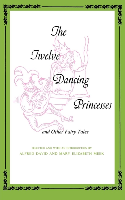 The Twelve Dancing Princesses : And Other Fairy Tales, EPUB eBook