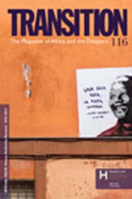 Nelson Rolihlahla Mandela 1918-2013 : Transition: The Magazine of Africa and the Diaspora, Paperback / softback Book
