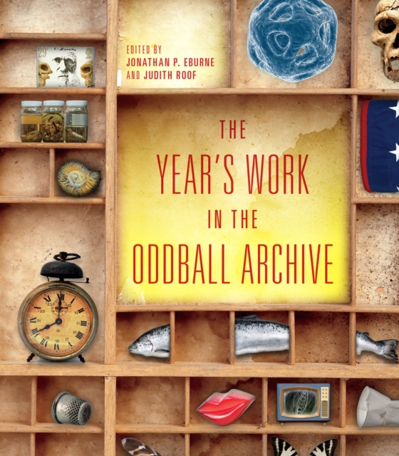 The Year's Work in the Oddball Archive, EPUB eBook