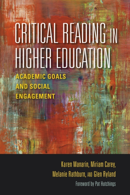 Critical Reading in Higher Education : Academic Goals and Social Engagement, Hardback Book