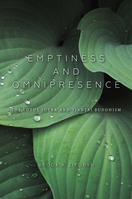 Emptiness and Omnipresence : An Essential Introduction to Tiantai Buddhism, Hardback Book