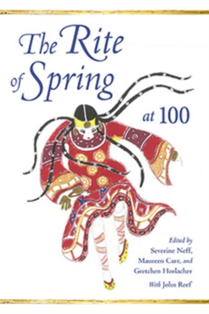 The Rite of Spring at 100, Hardback Book
