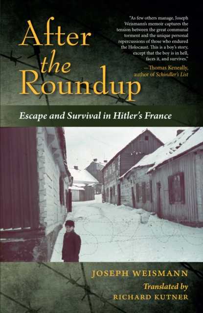 After the Roundup : Escape and Survival in Hitler's France, EPUB eBook
