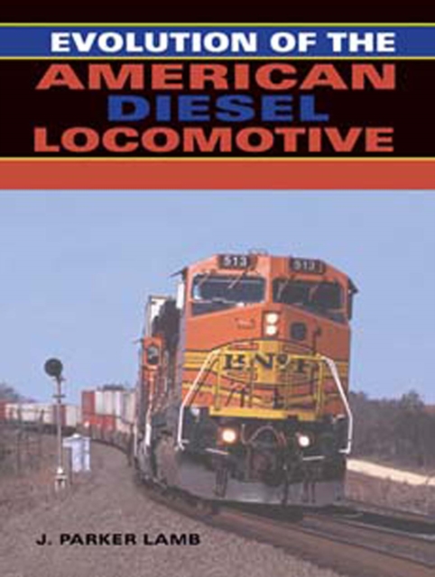 Evolution of the American Diesel Locomotive, EPUB eBook