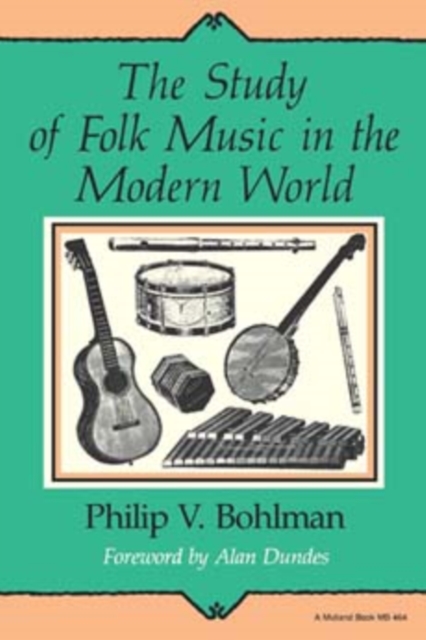 The Study of Folk Music in the Modern World, Paperback / softback Book
