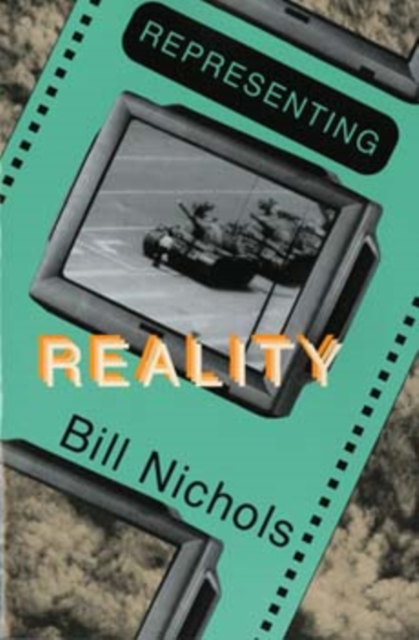 Representing Reality : Issues and Concepts in Documentary, Paperback / softback Book