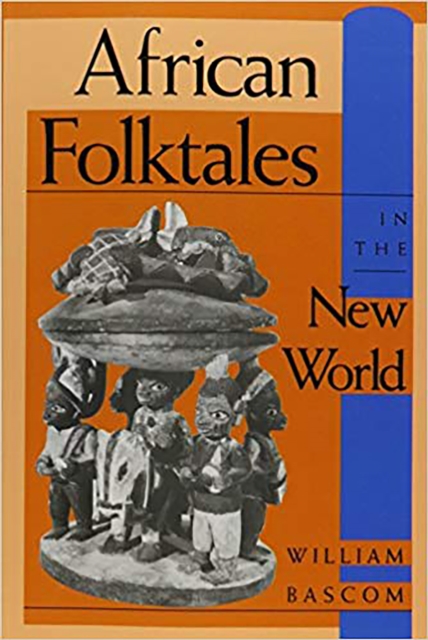 African Folktales in the New World, Paperback / softback Book