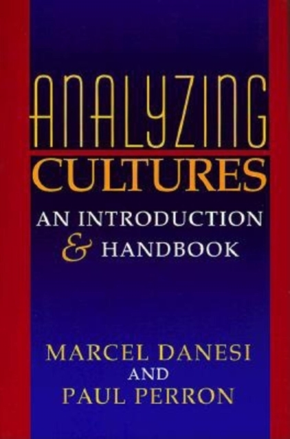 Analyzing Cultures : An Introduction and Handbook, Paperback / softback Book