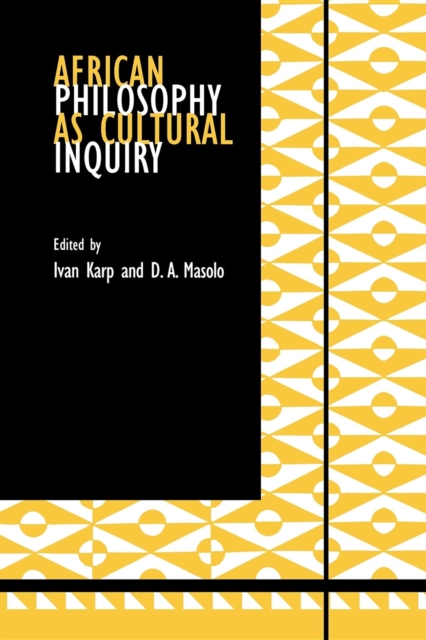 African Philosophy as Cultural Inquiry, Paperback / softback Book