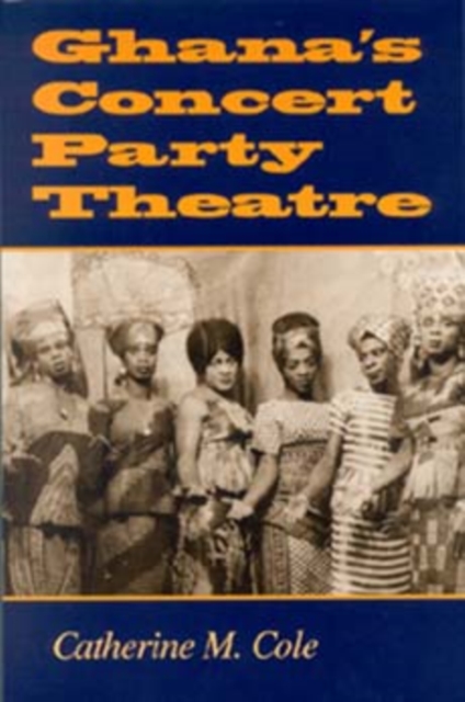 Ghana's Concert Party Theatre, Paperback / softback Book