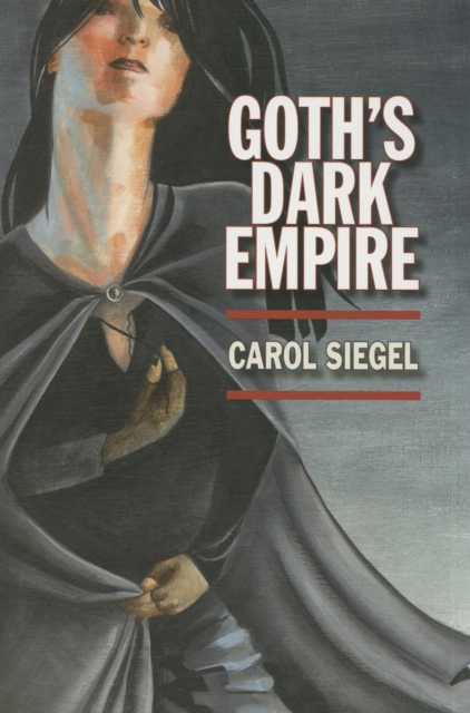 Goth's Dark Empire, Paperback / softback Book