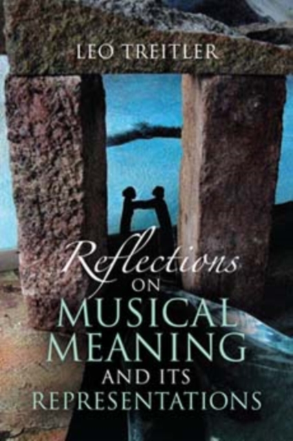 Reflections on Musical Meaning and Its Representations, Paperback / softback Book