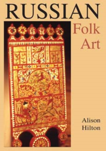Russian Folk Art, Paperback / softback Book