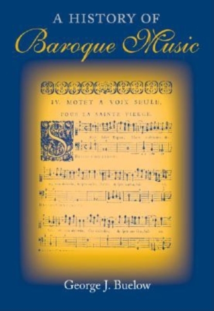 A History of Baroque Music, Hardback Book