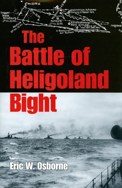 The Battle of Heligoland Bight, Hardback Book