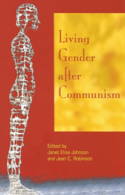 Living Gender after Communism, Hardback Book