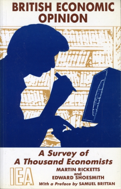British Economic Opinion : A Survey of a Thousand Economists, Paperback / softback Book