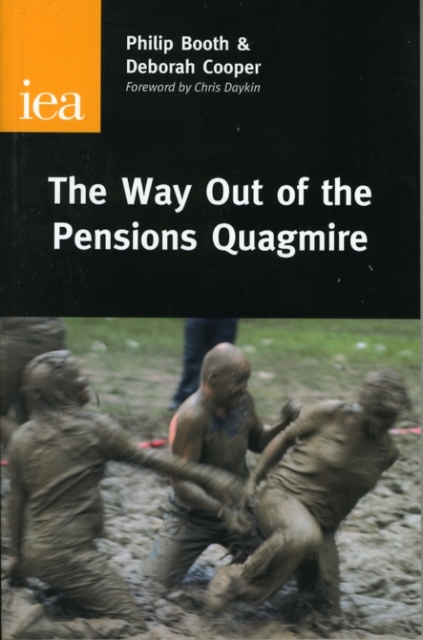 The Way Out of the Pensions Quagmire, Hardback Book