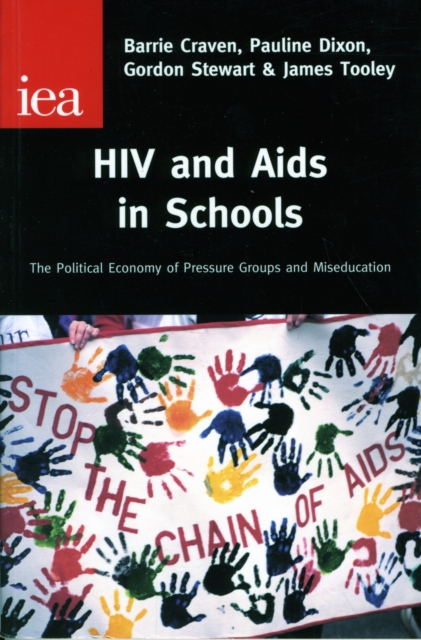 HIV and AIDS in Schools : Compulsory Miseducation?, Hardback Book