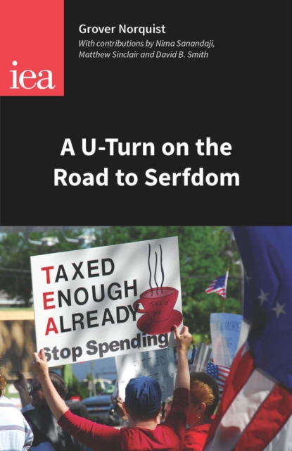 A U-Turn on the Road to Serfdom : Prospects for Reducing the Size of the State, PDF eBook