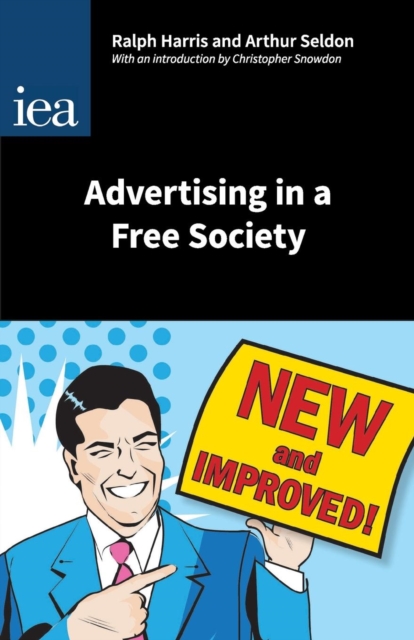 Advertising in a Free Society : With an Introduction, Paperback / softback Book