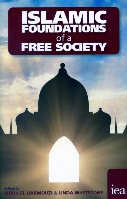 Islamic Foundations of a Free Society, Paperback / softback Book