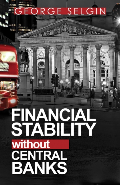 Financial Stability without Central Banks, PDF eBook