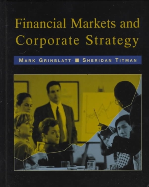 Financial Markets & Corporate Strategy, Hardback Book