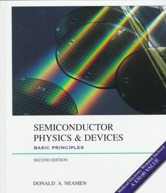 Semiconductor Physics And Devices: Basic Principles, Hardback Book