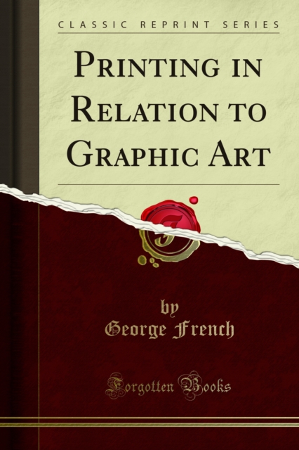 Printing in Relation to Graphic Art, PDF eBook