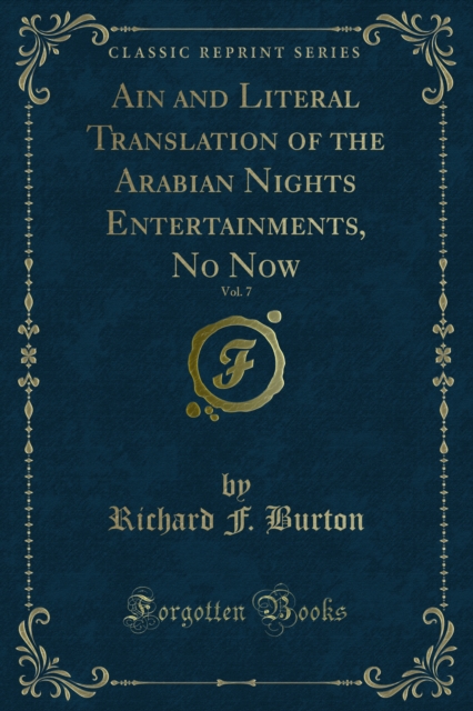 Ain and Literal Translation of the Arabian Nights Entertainments, No Now, PDF eBook