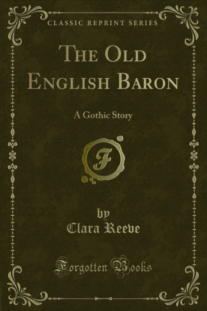The Old English Baron : A Gothic Story, PDF eBook