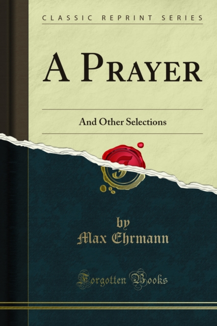 A Prayer : And Other Selections, PDF eBook