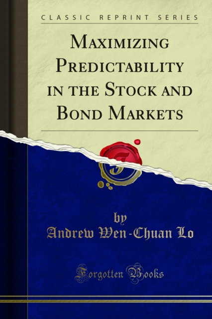 Maximizing Predictability in the Stock and Bond Markets, PDF eBook