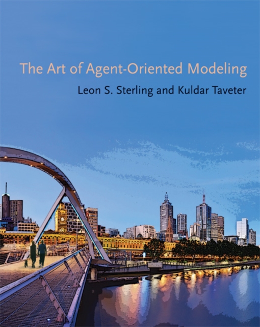 The Art of Agent-Oriented Modeling, Hardback Book