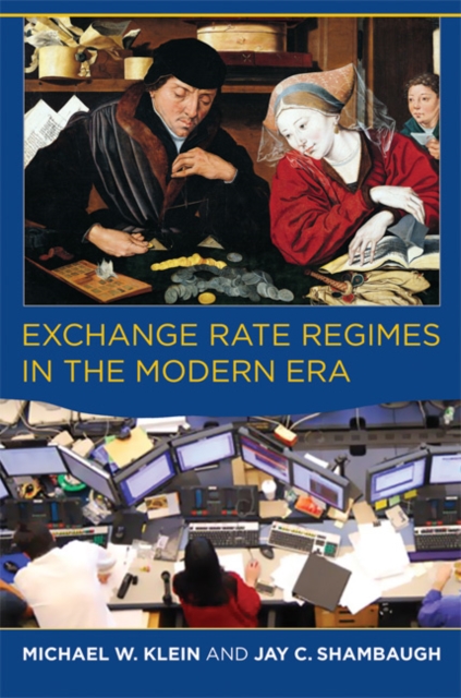 Exchange Rate Regimes in the Modern Era, Hardback Book