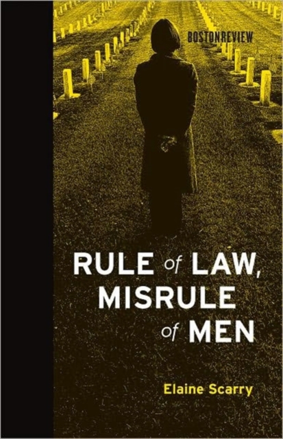 Rule of Law, Misrule of Men, Hardback Book